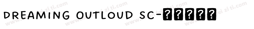Dreaming Outloud Sc字体转换